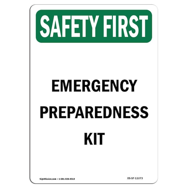 Safety Sign, OSHA SAFETY FIRST, 5" Height, Emergency Preparedness Kit, Portrait, 10PK